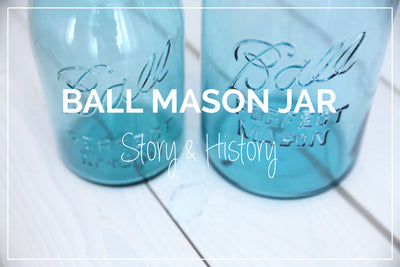 Mason Jar Story