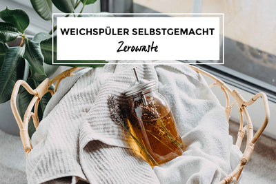 DIY: Weichspüler im Glas selber machen